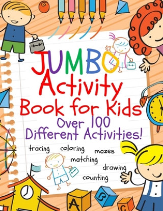 Kniha Jumbo Activity Book for Kids Busy Hands Books