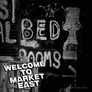 Könyv Welcome to Market East Michael Penn