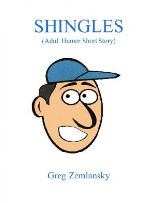 Knjiga Shingles Greg Zemlansky