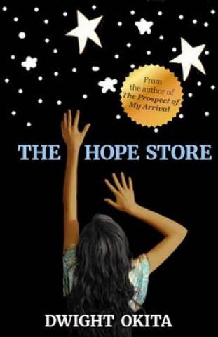 Knjiga Hope Store Dwight Okita