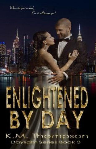 Book Enlightened By Day K M Thompson
