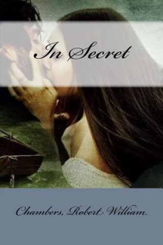 Boek In Secret Chambers Robert William