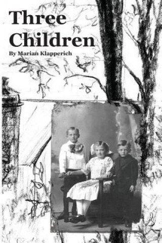 Knjiga Three Children Marian Klapperich
