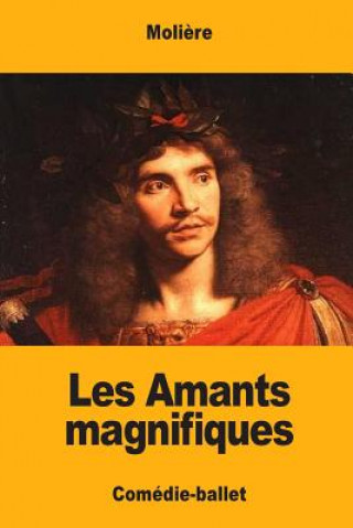 Книга Les Amants magnifiques Moliere