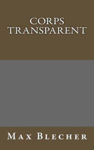 Buch Corps transparent Max Blecher