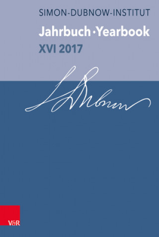Kniha Jahrbuch des Simon-Dubnow-Instituts / Simon Dubnow Institute Yearbook XVI/2017 Yfaat Weiss