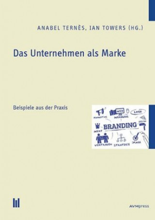 Könyv Das Unternehmen als Marke Anabel Ternès
