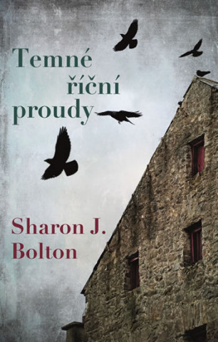 Knjiga Temné říční proudy Sharon Bolton