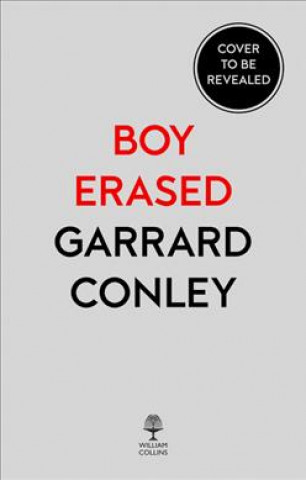 Книга Boy Erased Garrard Conley