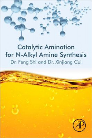 Книга Catalytic Amination for N-Alkyl Amine Synthesis Shi