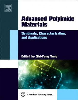 Kniha Advanced Polyimide Materials Shi-Yong Yang