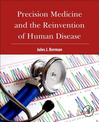 Kniha Precision Medicine and the Reinvention of Human Disease Berman