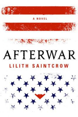 Könyv Afterwar Lilith Saintcrow