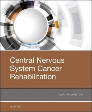 Kniha Central Nervous System Cancer Rehabilitation Cristian