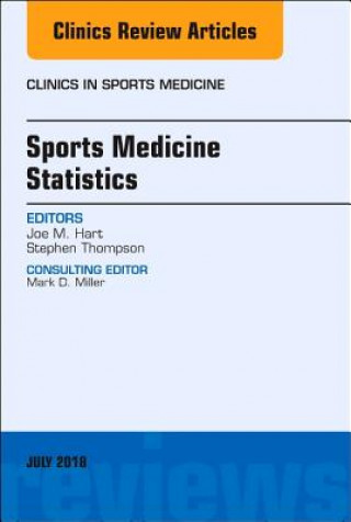 Kniha Sports Medicine Statistics, An Issue of Clinics in Sports Medicine Joseph M. Hart