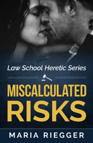 Knjiga Miscalculated Risks MARIA RIEGGER