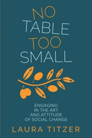 Kniha No Table Too Small Laura Marie Titzer