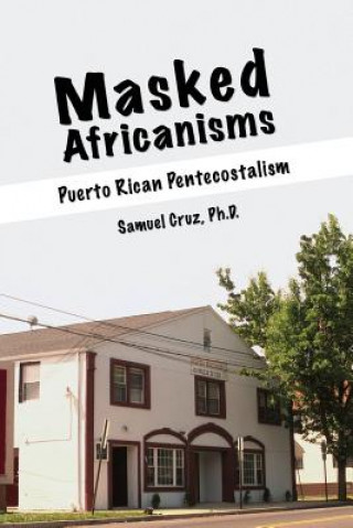 Boek Masked Africanisms CRUZ