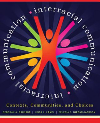 Knjiga Interracial Communication Deborah A. Brunson