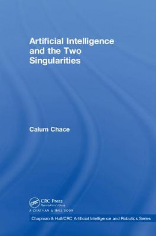 Książka Artificial Intelligence and the Two Singularities CHACE