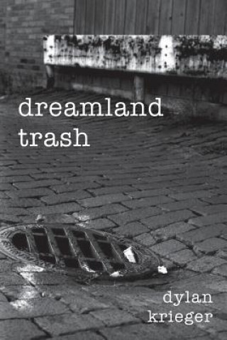 Carte Dreamland Trash DYLAN KRIEGER