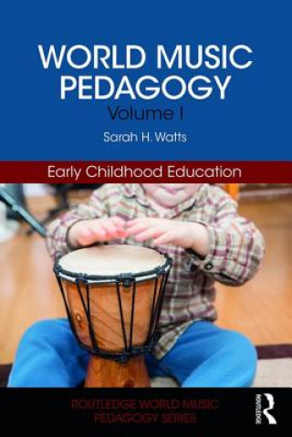 Livre World Music Pedagogy, Volume I: Early Childhood Education WATTS