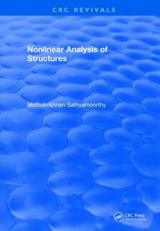 Carte Nonlinear Analysis of Structures (1997) Muthukrishnan (Clarkson University) Sathyamoorthy
