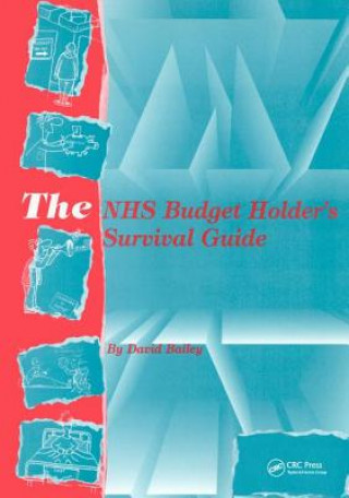 Książka NHS Budget Holder's Survival Guide BAILEY