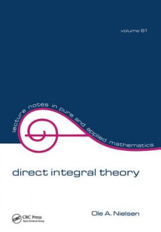 Knjiga Direct Integral Theory NIELSEN