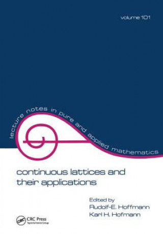 Kniha Continuous Lattices and Their Applications HOFFMANN