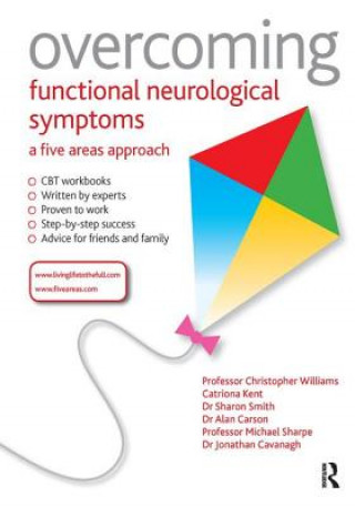 Kniha Overcoming Functional Neurological Symptoms: A Five Areas Approach Williams