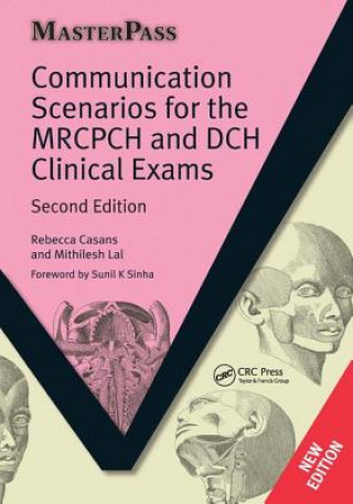 Carte Communication Scenarios for the MRCPCH and DCH Clinical Exams CASANS