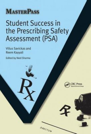 Könyv Student Success in the Prescribing Safety Assessment (PSA) SAVICKAS