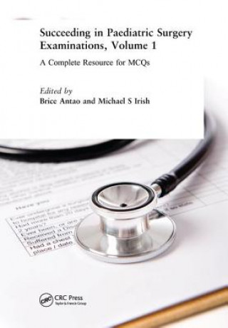 Könyv Succeeding in Paediatric Surgery Examinations, Volume 1 ANTAO
