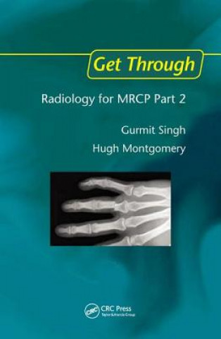 Kniha Get Through Radiology for MRCP Part 2 Gurmit Singh