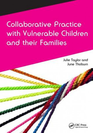 Kniha Collaborative Practice with Vulnerable Children and Their Families Taylor