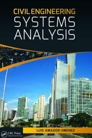 Knjiga Civil Engineering Systems Analysis AMADOR JIMENEZ
