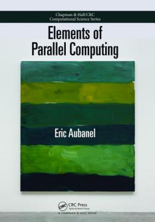 Kniha Elements of Parallel Computing AUBANEL