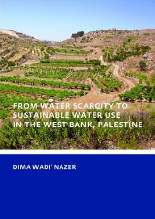 Carte From Water Scarcity to Sustainable Water Use in the West Bank, Palestine NAZER