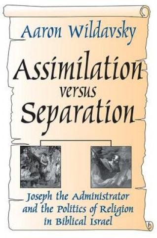 Book Assimilation Versus Separation Aaron Wildavsky