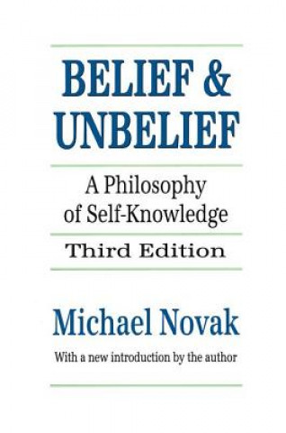 Könyv Belief and Unbelief NOVAK