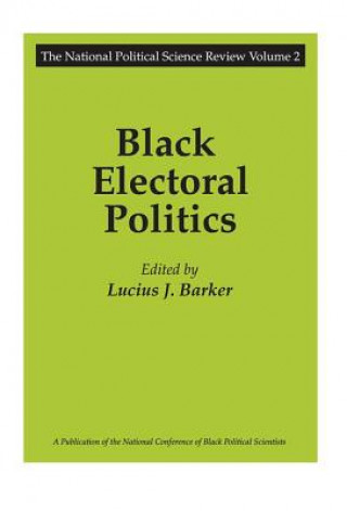 Kniha Black Electoral Politics 
