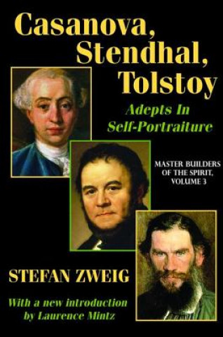 Kniha Casanova, Stendhal, Tolstoy: Adepts in Self-Portraiture KATZ