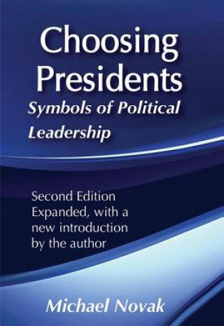 Книга Choosing Presidents NOVAK