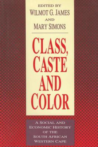 Kniha Class, Caste and Color 