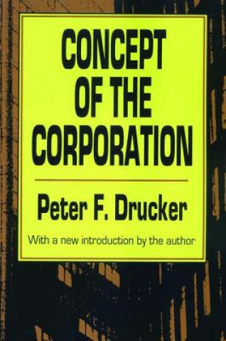 Könyv Concept of the Corporation Peter Drucker