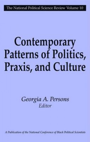Книга Contemporary Patterns of Politics, Praxis, and Culture Georgia A. Persons