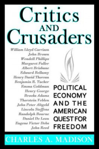 Libro Critics and Crusaders Charles A. Madison