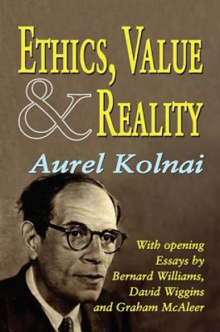 Kniha Ethics, Value, and Reality KOLNAI