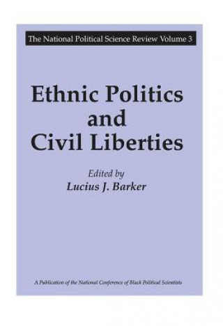 Kniha Ethnic Politics and Civil Liberties BARKER